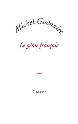 Le génie français (French Edition)