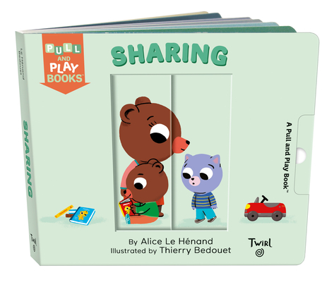 Sharing: A Pull-the-Tab Book (Pull and Play, 9)