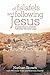 Of Falafels and Following Jesus: Stories from a Journey through the Holy Land