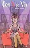 Con V de Vip (Spanish Edition)