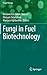 Fungi in Fuel Biotechnology