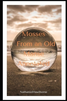 Mosses From an Old Manse
