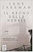 Il regno delle nebbie by Jane Jakeman