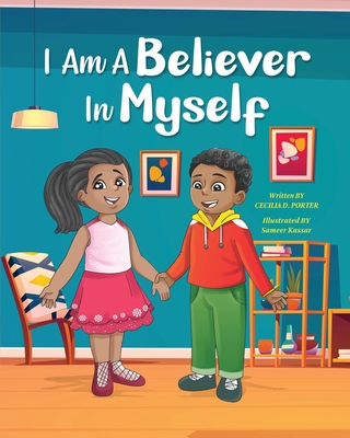 I AM A BELIEVER IN MYSELF!