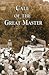 Call of the Great Master