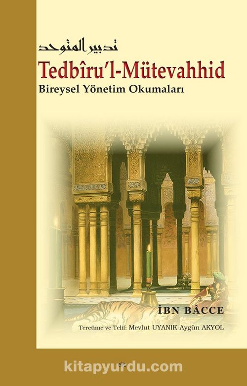 Tedbîru'l-Mütevahhid Bireysel Yönetim Okumaları