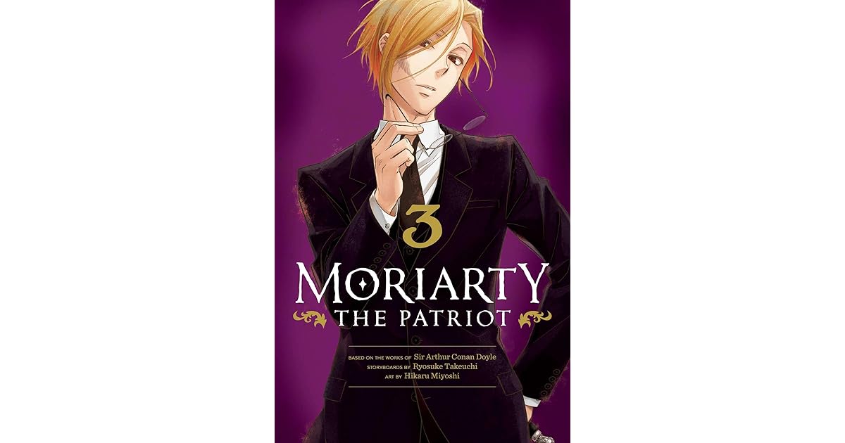 Moriarty the Patriot, Vol. 3 by Ryōsuke Takeuchi