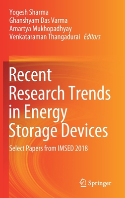 Recent Research Trends in Energy Storage Devices: Select Papers from IMSED 2018