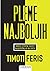Pleme najboljih: Kratki životni saveti najuspešnijih na svetu