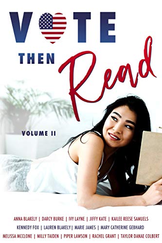 Vote Then Read Anthology II (Kindle Edition)