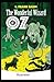 The Wonderful Wizard of Oz -Illustrated