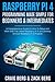 Raspberry Pi 4 Programming Made Simple For Beginners & Interm... by Craig Berg