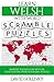 Learn Welsh with Word Scramble Puzzles Volume 1: Learn Welsh Language Vocabulary with 110 Challenging Bilingual Word Scramble Puzzles