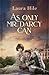 As Only Mr. Darcy Can: A Pride and Prejudice Regency Romp