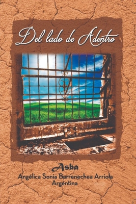 DEL LADO DE ADENTRO: (DEL ARCO IRIS) (Spanish Edition)