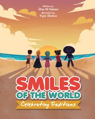 Smiles of the World: Celebrating Traditions