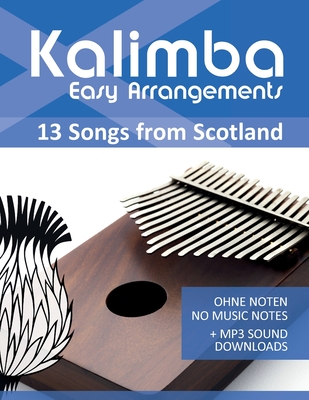 Kalimba Easy Arrangements 13 Songs From Scotland Ohne Noten No Music Notes Mp3 Sound Downloads By Bettina Schipp Tovera mudzimu dzoka mp3 duration 4:48 size 10.99 mb music duramazwi mbira group songs 100% free! goodreads