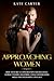 Approaching Women: How to S...