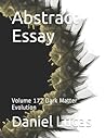 Abstract Essay: Volume 172 Dark Matter Evolution