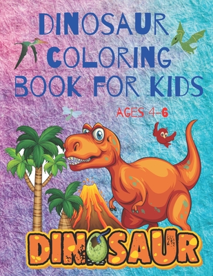 Dinosaur coloring book for kids ages 4-6: Have fun with Dinosaur Coloring Pages. ( 8.5x11 inches ) Cute dinosaur sketch for toddlers coloring.