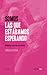 Somos las que estábamos esperando by Obra Colectiva