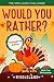 The Kids Laugh Challenge: Would You Rather? Thanksgiving Edition: A Hilarious and Interactive Question Game Book for Boys and Girls Ages 6, 7, 8 , 9, 10, 11 Years Old - Thanksgiving Gift for Kids