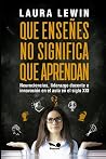 Que enseñes no si...