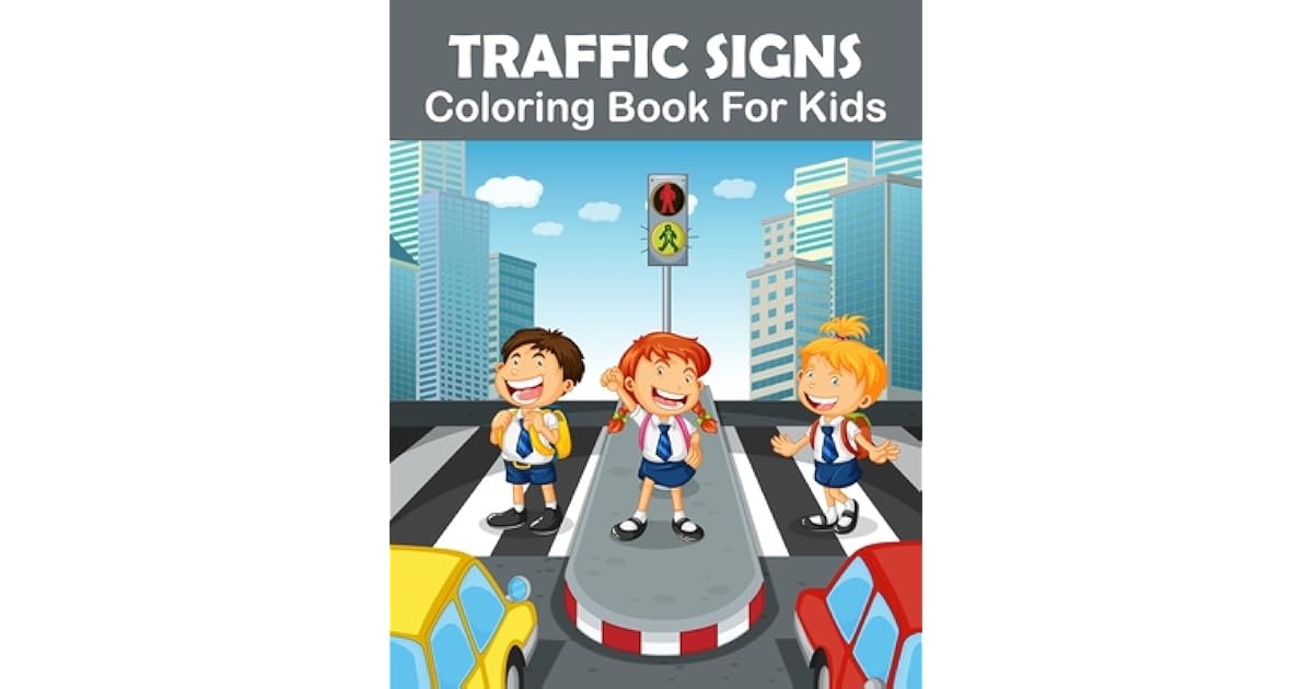 Traffic Signs Coloring Book For Kids: Traffic Sign, Icon, Symbol ...