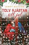 Tolv hjärtan till jul by Jenny Bayliss