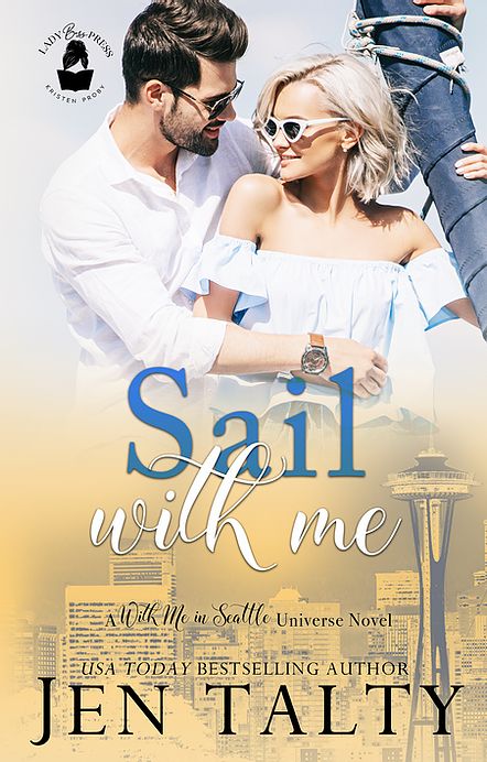 Sail With Me (With Me in Seattle Universe)