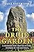 The Druid Garden