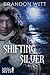 Shifting Silver (Men of Myth #3.5)