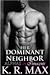 Her Dominant Neighbor (Alphas & Innocents, #1)