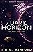 A Dark Horizon (Final Dawn, Book 3)