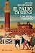 Il Palio di Siena by Duccio Balestracci