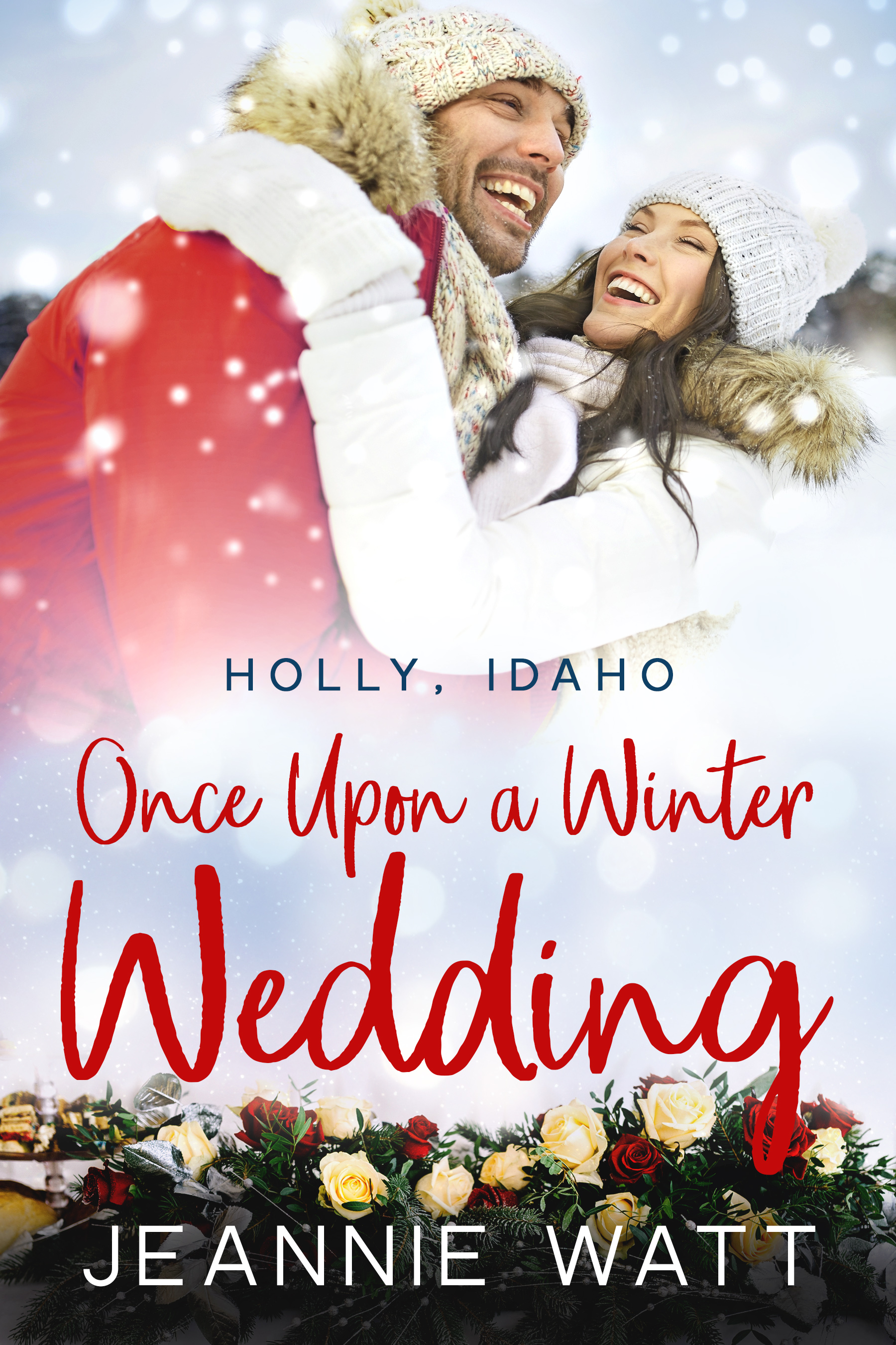 Once Upon a Winter Wedding (Holly, Idaho #2)