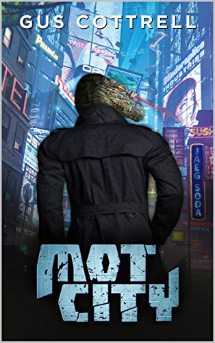 Mot City: Book one of the Survive Well Chronicles