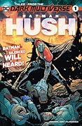 Tales from the Dark Multiverse: Batman - Hush #1