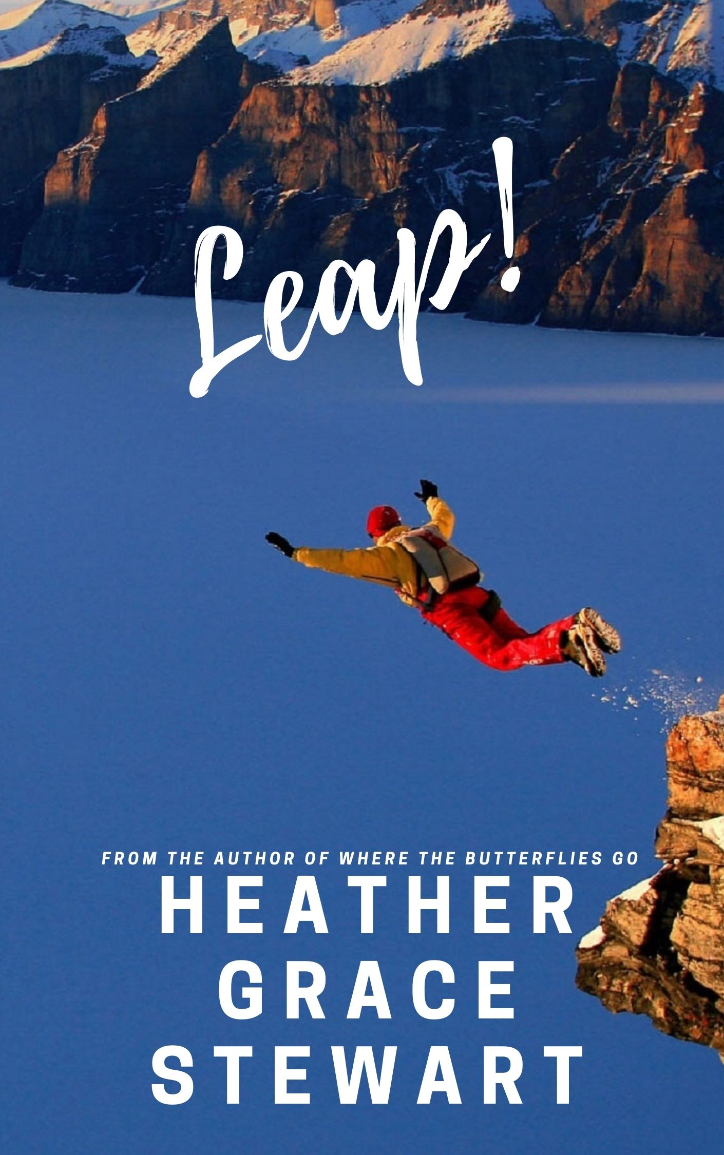 Leap (Where the Butterflies Go #2)