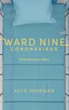 Ward Nine by Alys Morgan