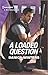 A Loaded Question (STEALTH: Shadow Team #1)