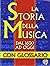 La storia della musica dal 1600 ad oggi by Roberto Favaro