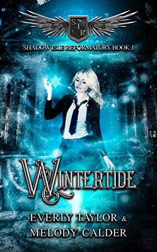 Wintertide (Shadow Isle Reformatory, #1)