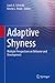 Adaptive Shyness by Louis A. Schmidt
