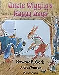 Uncle Wiggily's Happy Days