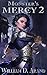 Monster's Mercy  2 by William D. Arand