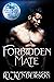 Forbidden Mate (Forbidden, #7)