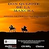 Don Quijote De La Mancha by Miguel de Cervantes Saavedra