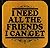 I Need All the Friends I Can Get by Charles M. Schulz