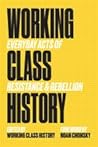 Working Class History by Working Class History
